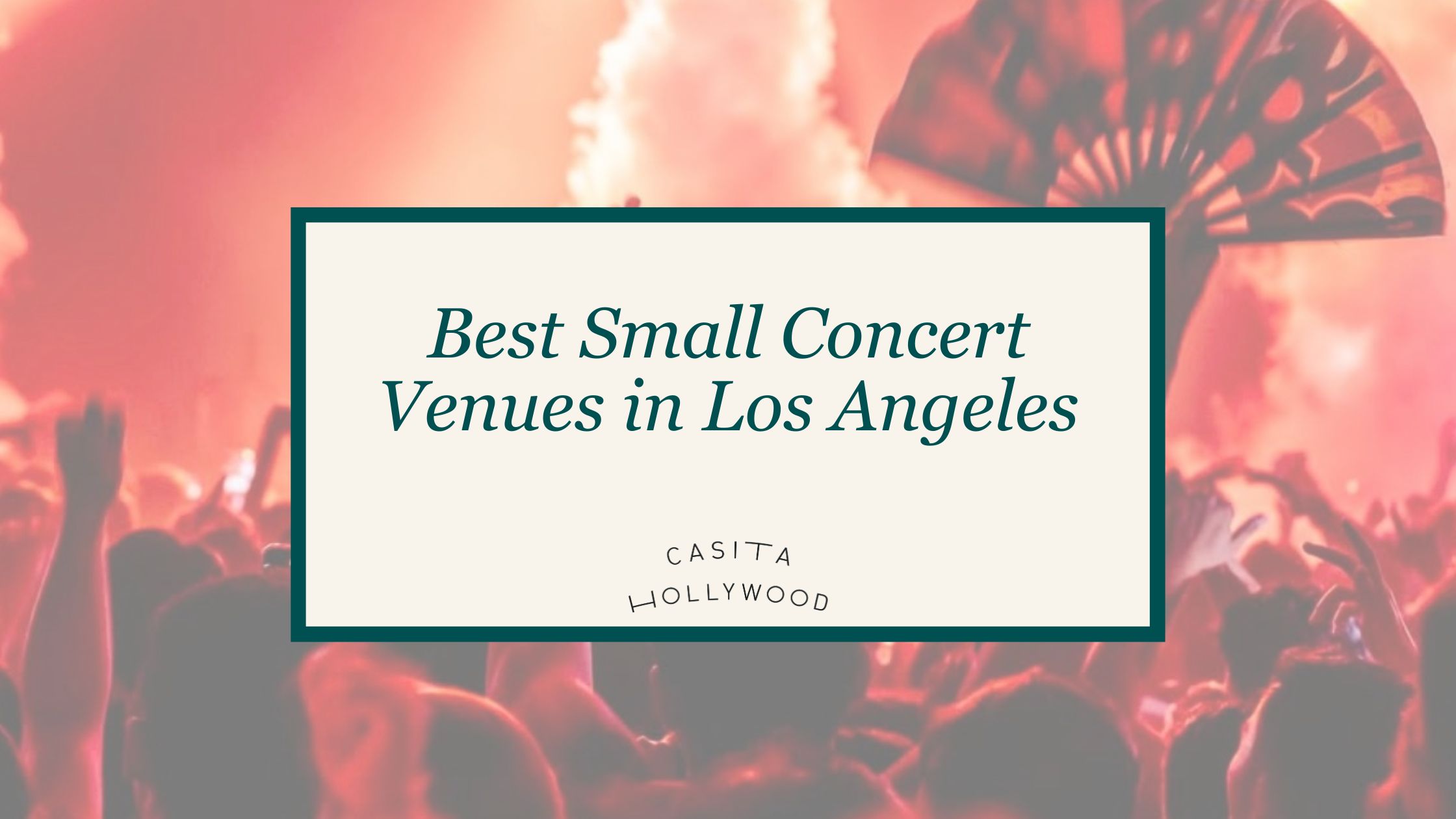 Small Concert Venues Los Angeles Hollywood Banner